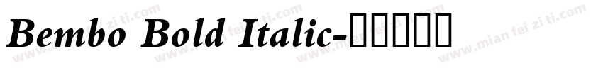 Bembo Bold Italic字体转换